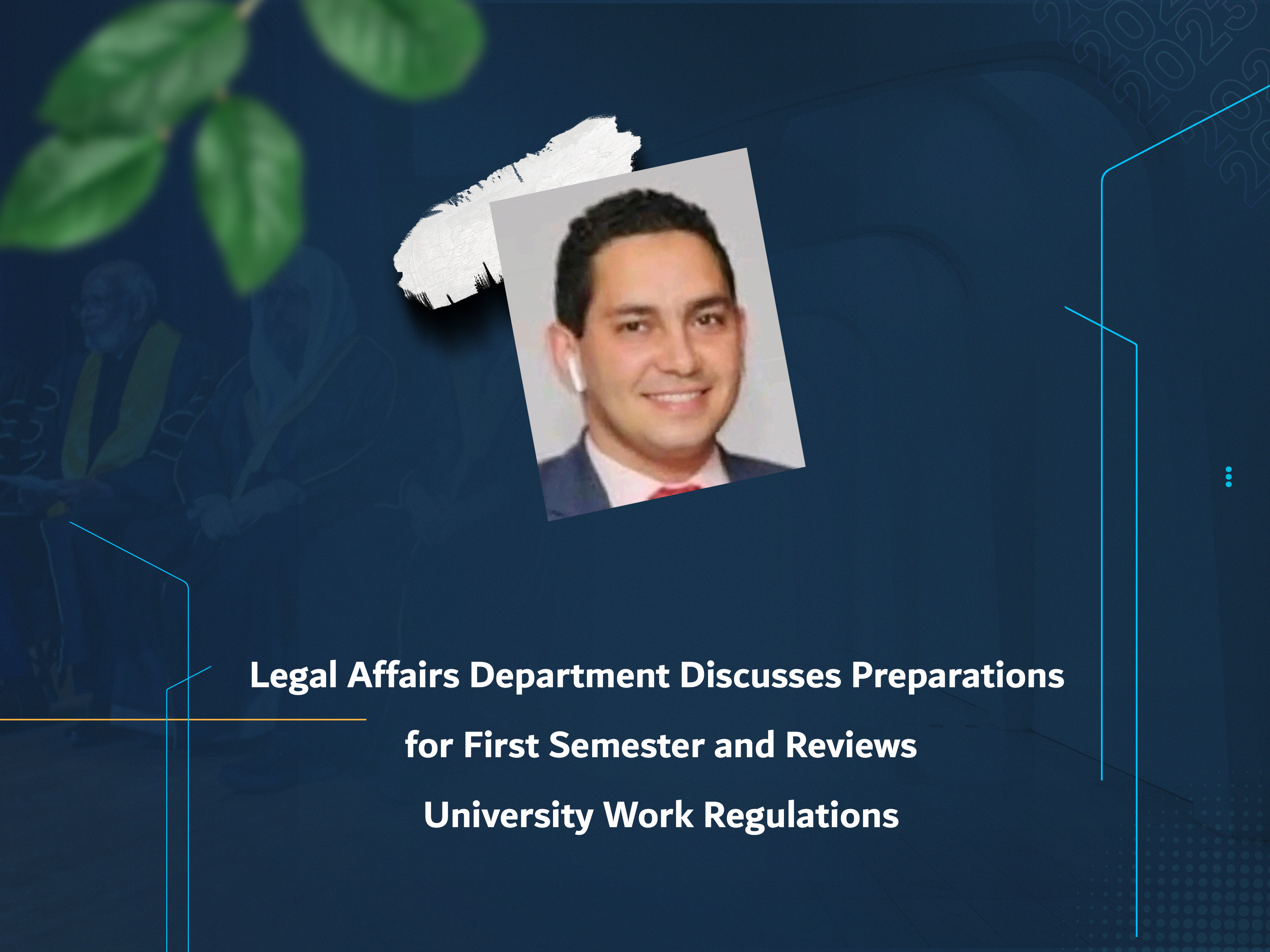 Legal Affairs Department Discusses Preparations for First Semester and Reviews University Work Regulations
