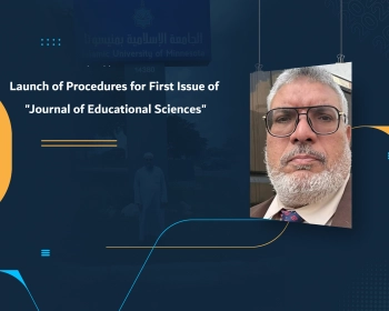 Launch of Procedures for First Issue of "Journal of Educational Sciences"
