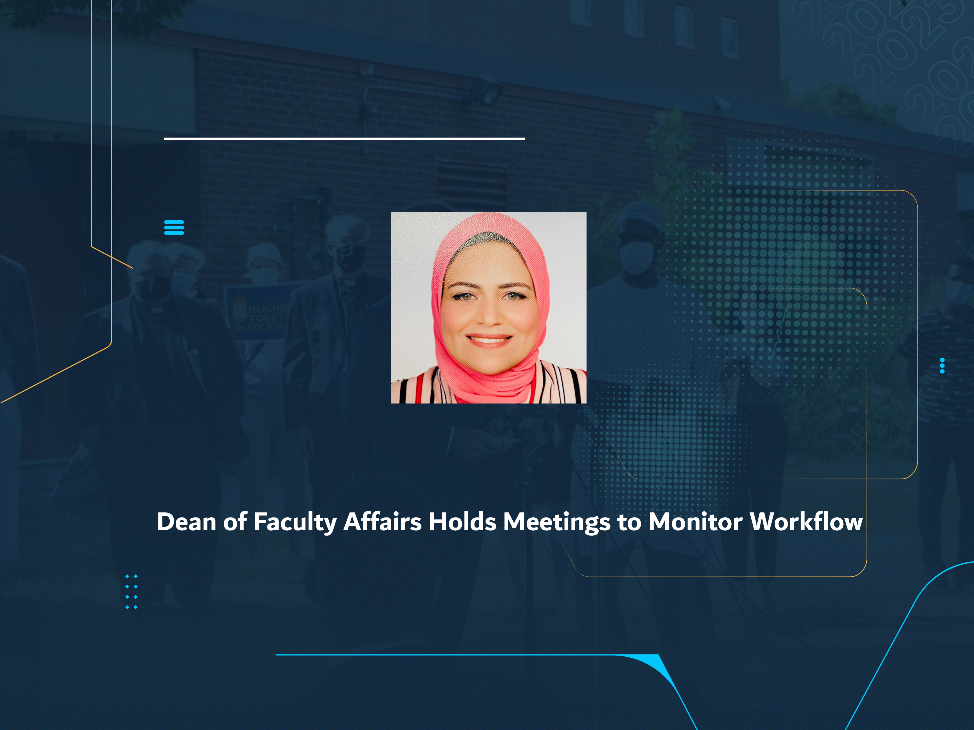 Dean of Faculty Affairs Holds Meetings to Monitor Workflow