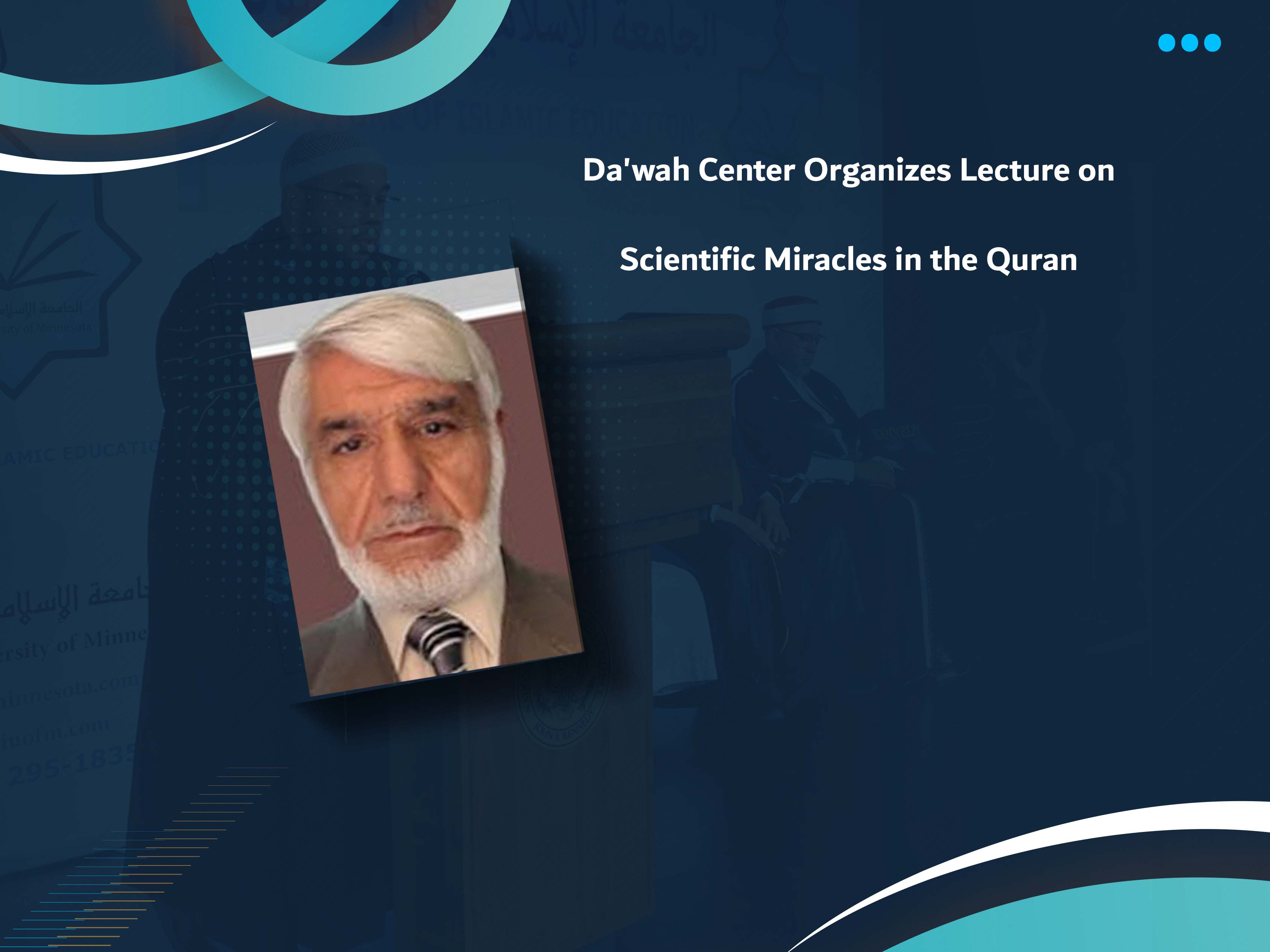 Da'wah Center Organizes Lecture on Scientific Miracles in the Quran
