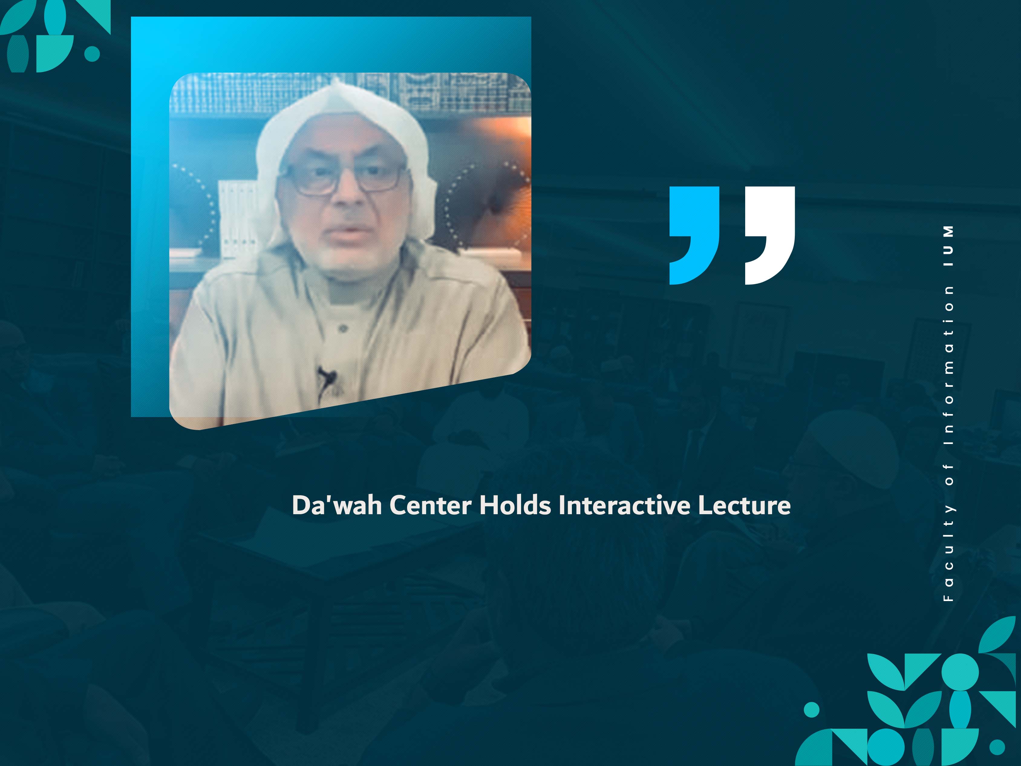 Da'wah Center Holds Interactive Lecture