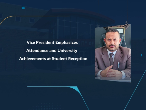 Vice President Emphasizes Attendance and University Achievements at Student Reception