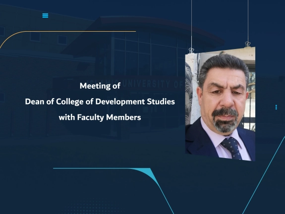 Meeting of Dean of College of Development Studies with Faculty Members