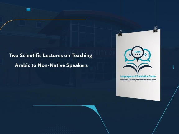 Two Scientific Lectures on Teaching Arabic to Non-Native Speakers