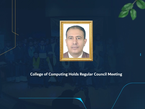 College of Computing Holds Regular Council Meeting