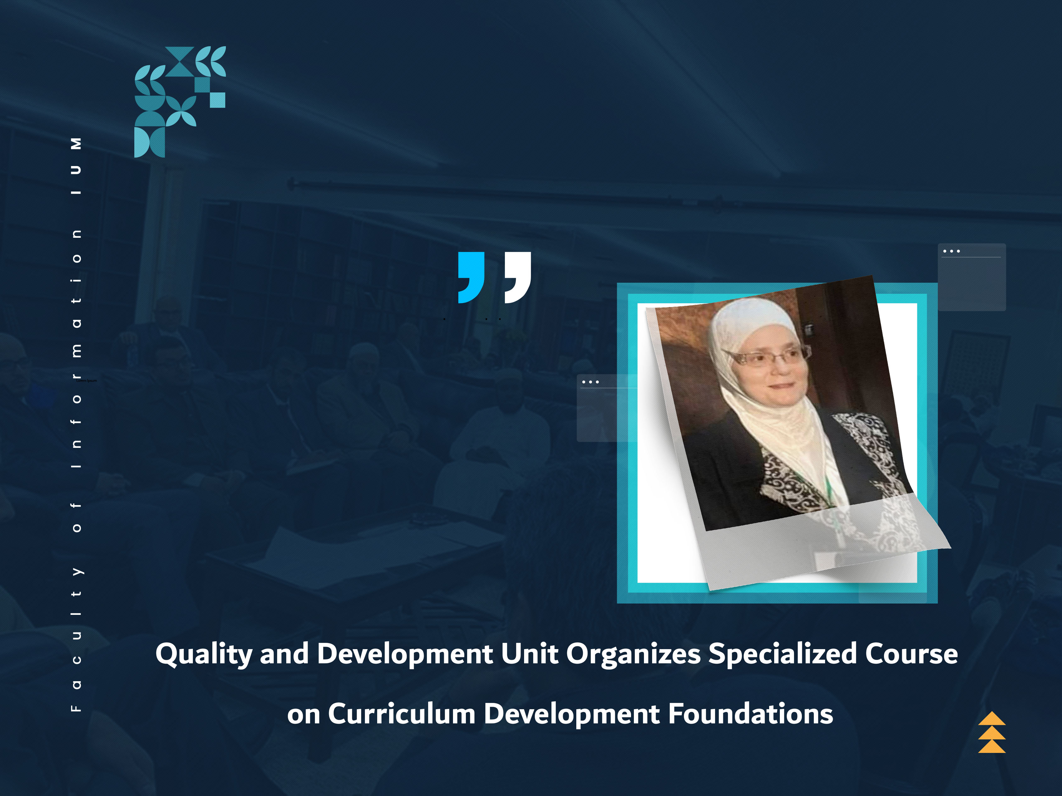 Quality and Development Unit Organizes Specialized Course on Curriculum Development Foundations