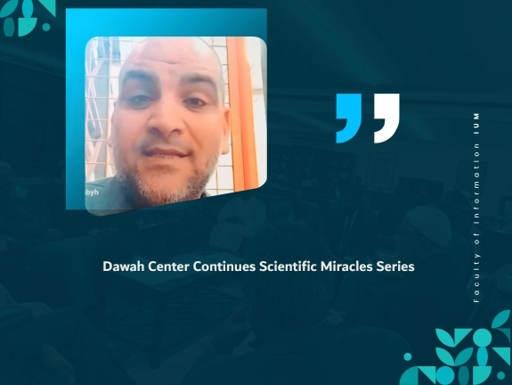 Dawah Center Continues Scientific Miracles Series