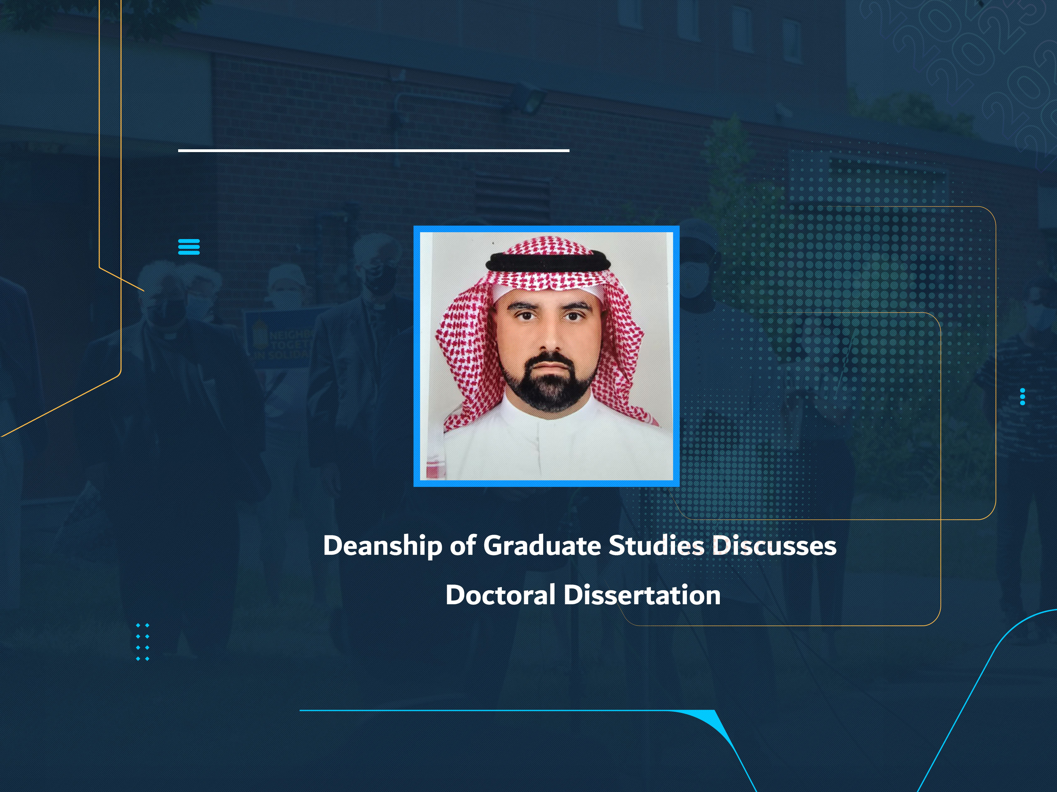 Deanship of Graduate Studies Discusses Doctoral Dissertation