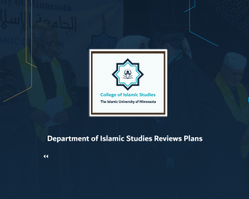 Department of Islamic Studies Reviews Plans