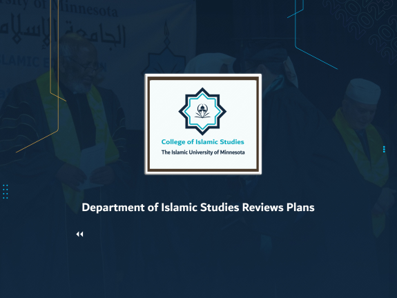Department of Islamic Studies Reviews Plans