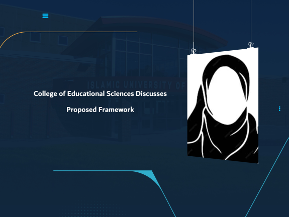 College of Educational Sciences Discusses Proposed Framework