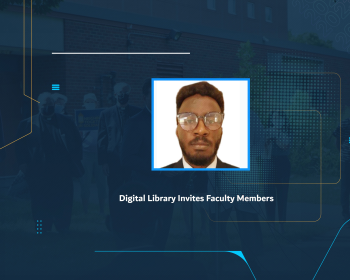Digital Library Invites Faculty Members