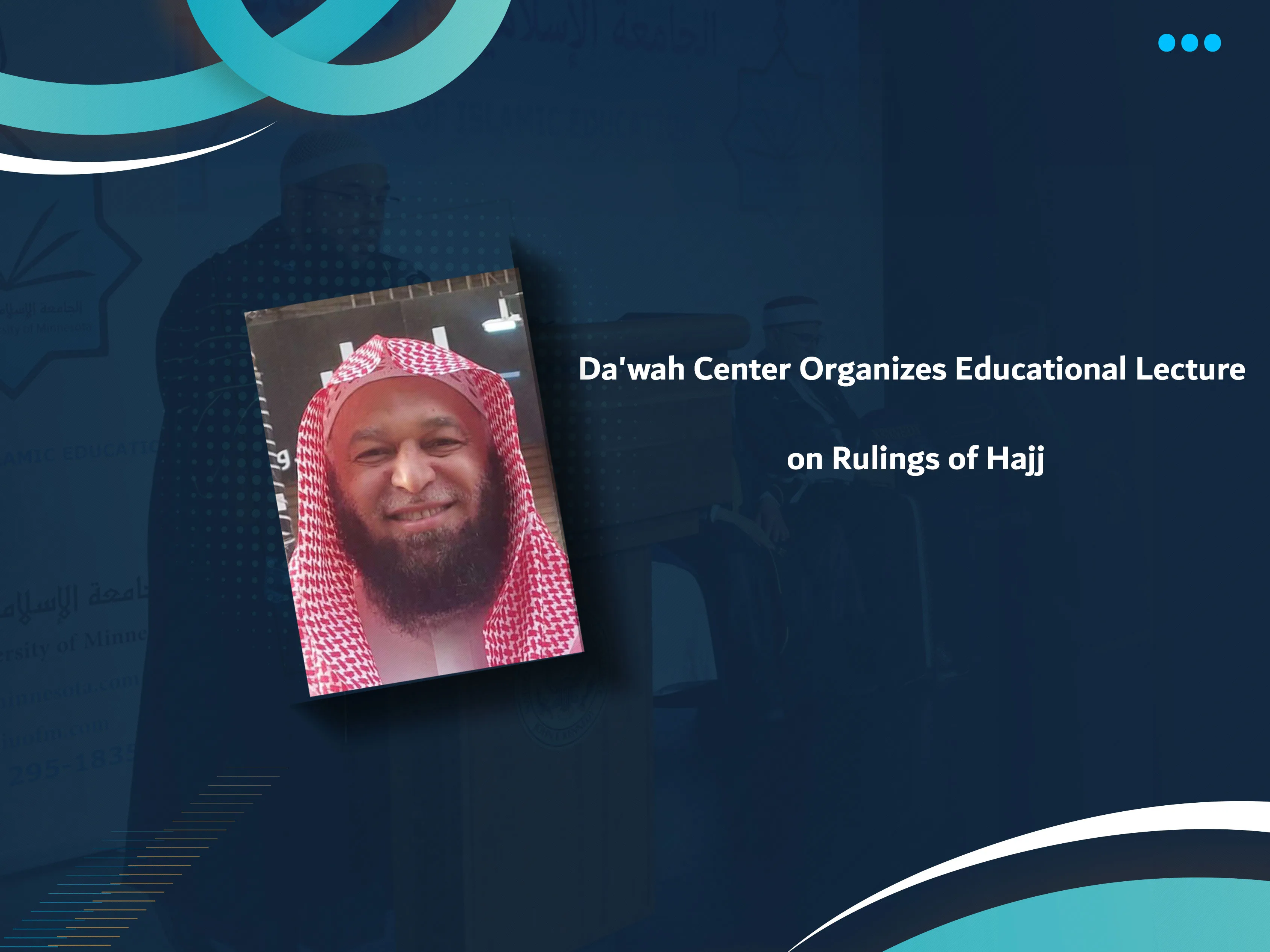 Da'wah Center Organizes Educational Lecture on Rulings of Hajj