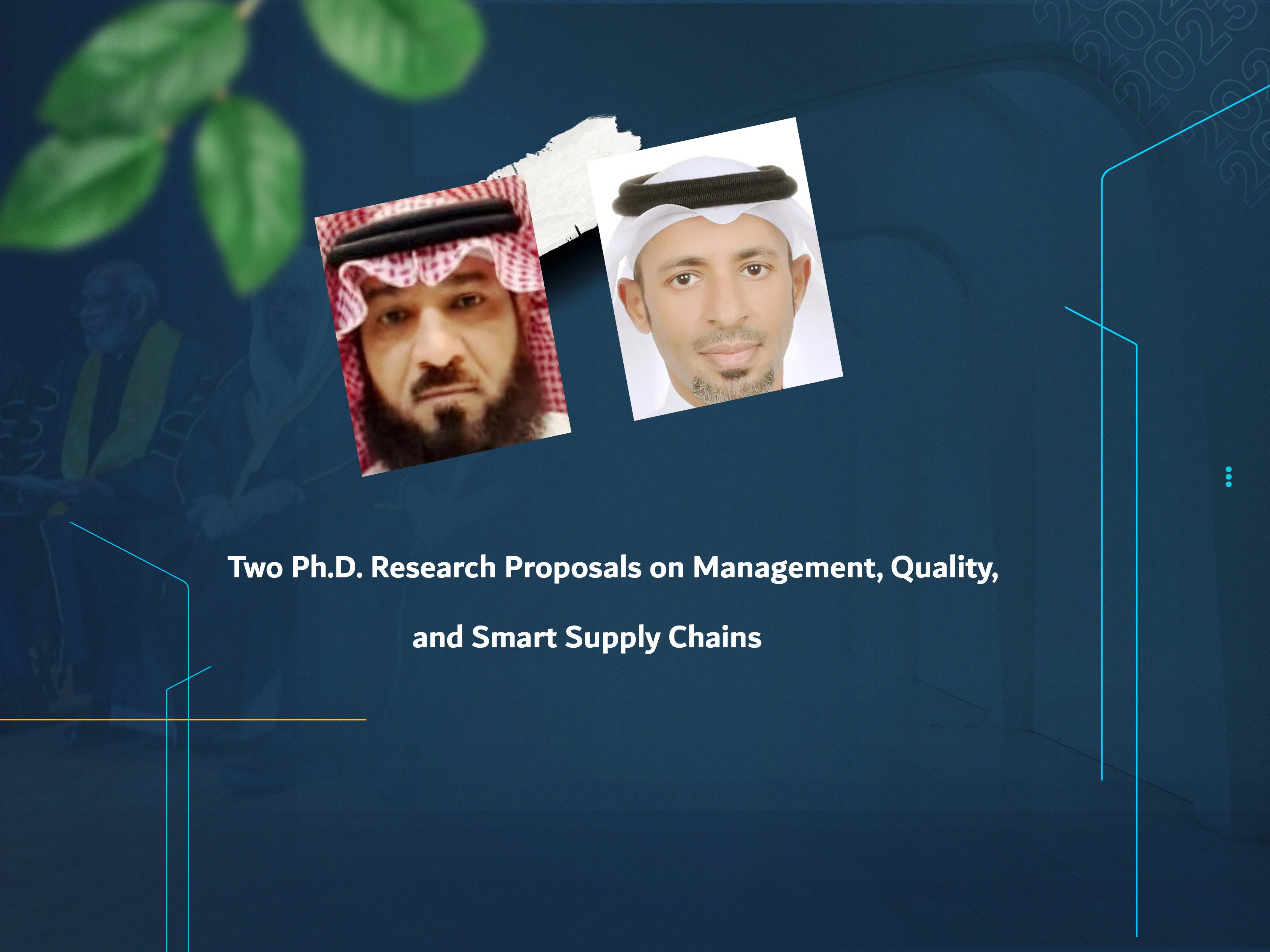 Two Ph.D. Research Proposals on Management, Quality, and Smart Supply Chains