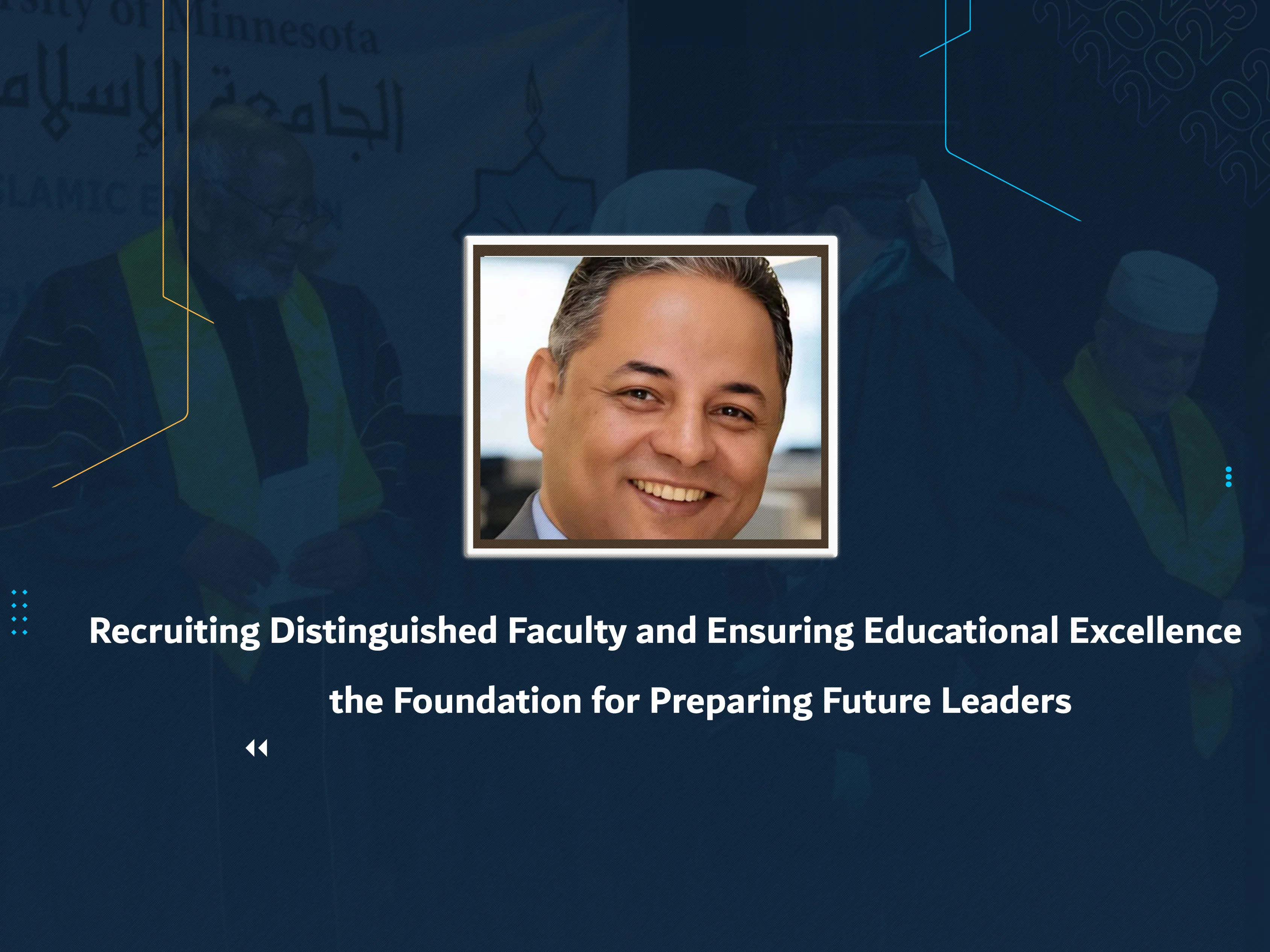 Recruiting Distinguished Faculty and Ensuring Educational Excellence the Foundation for Preparing Future Leaders