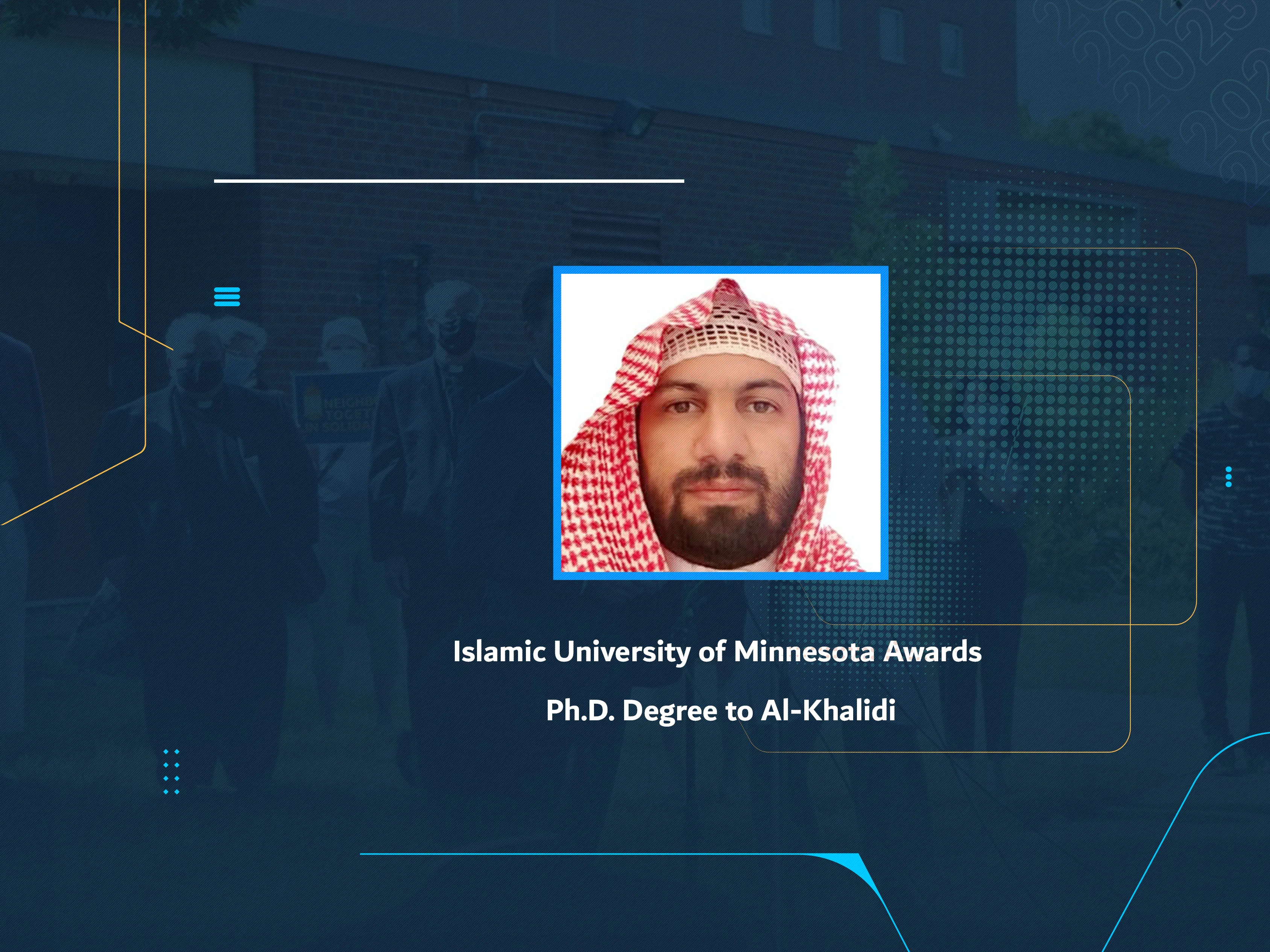 Islamic University of Minnesota Awards Ph.D. Degree to Al-Khalidi