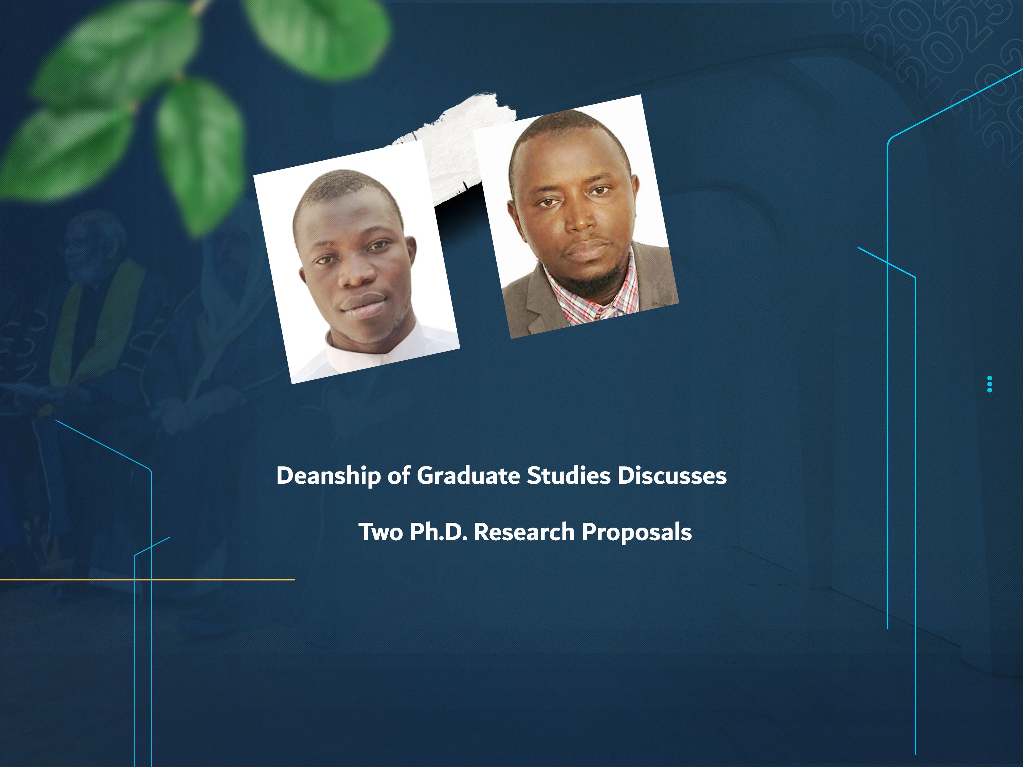 Deanship of Graduate Studies Discusses Two Ph.D. Research Proposals
