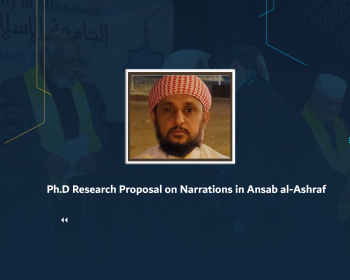 Ph.D Research Proposal on Narrations in Ansab al-Ashraf