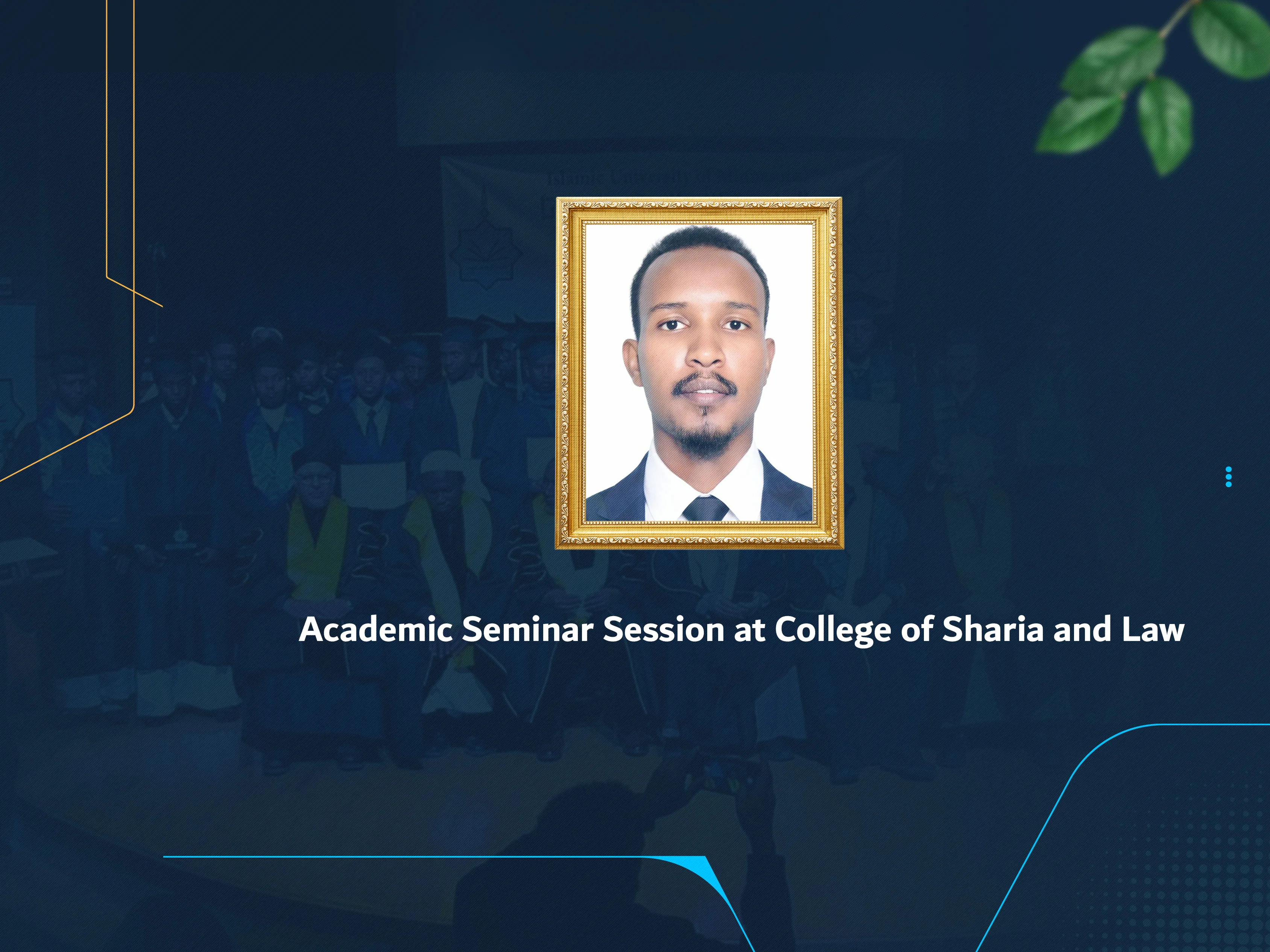 Academic Seminar Session at College of Sharia and Law