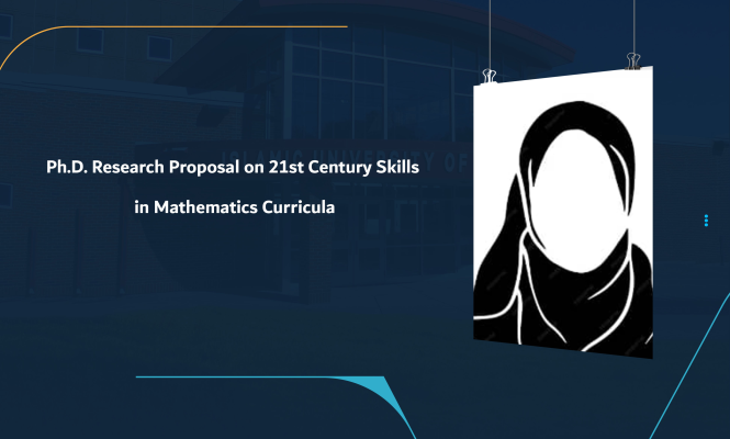 Ph.D. Research Proposal on 21st Century Skills in Mathematics Curricula
