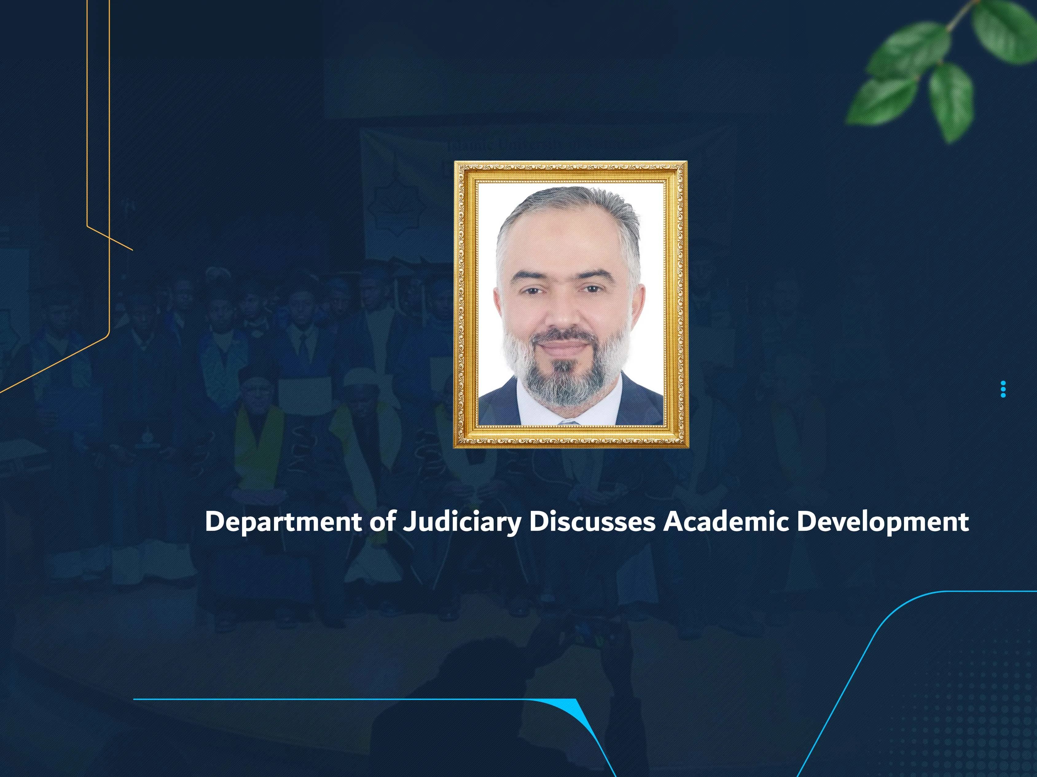 Department of Judiciary Discusses Academic Development