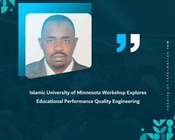 Islamic University of Minnesota Workshop Explores Educational Performance Quality Engineering