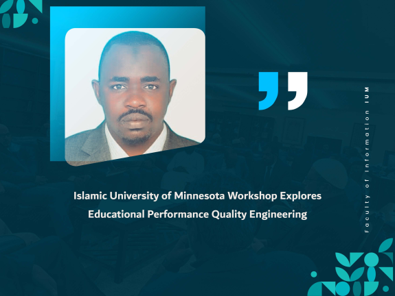 Islamic University of Minnesota Workshop Explores Educational Performance Quality Engineering