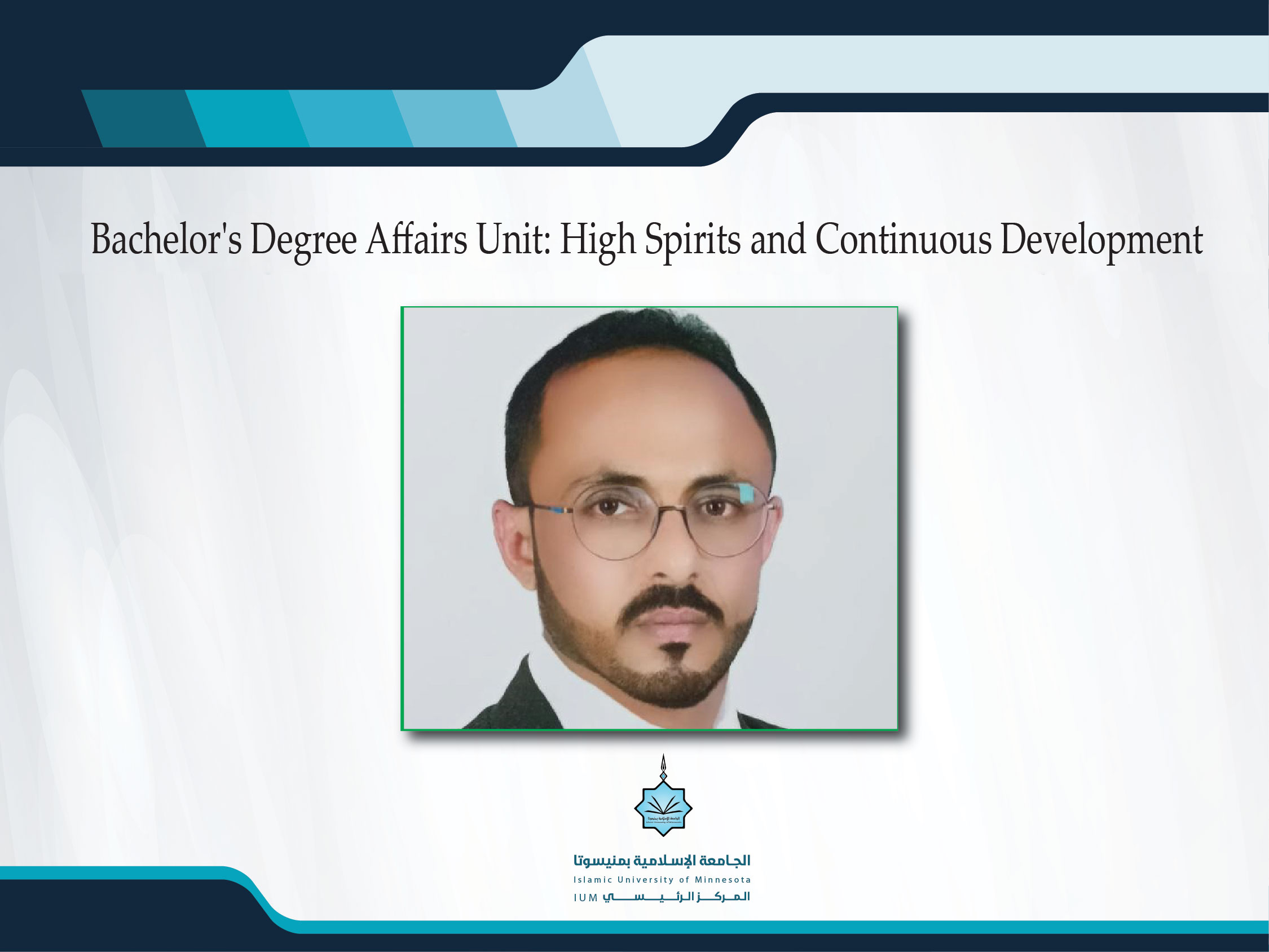 Bachelor's Degree Affairs Unit: High Spirits and Continuous Development