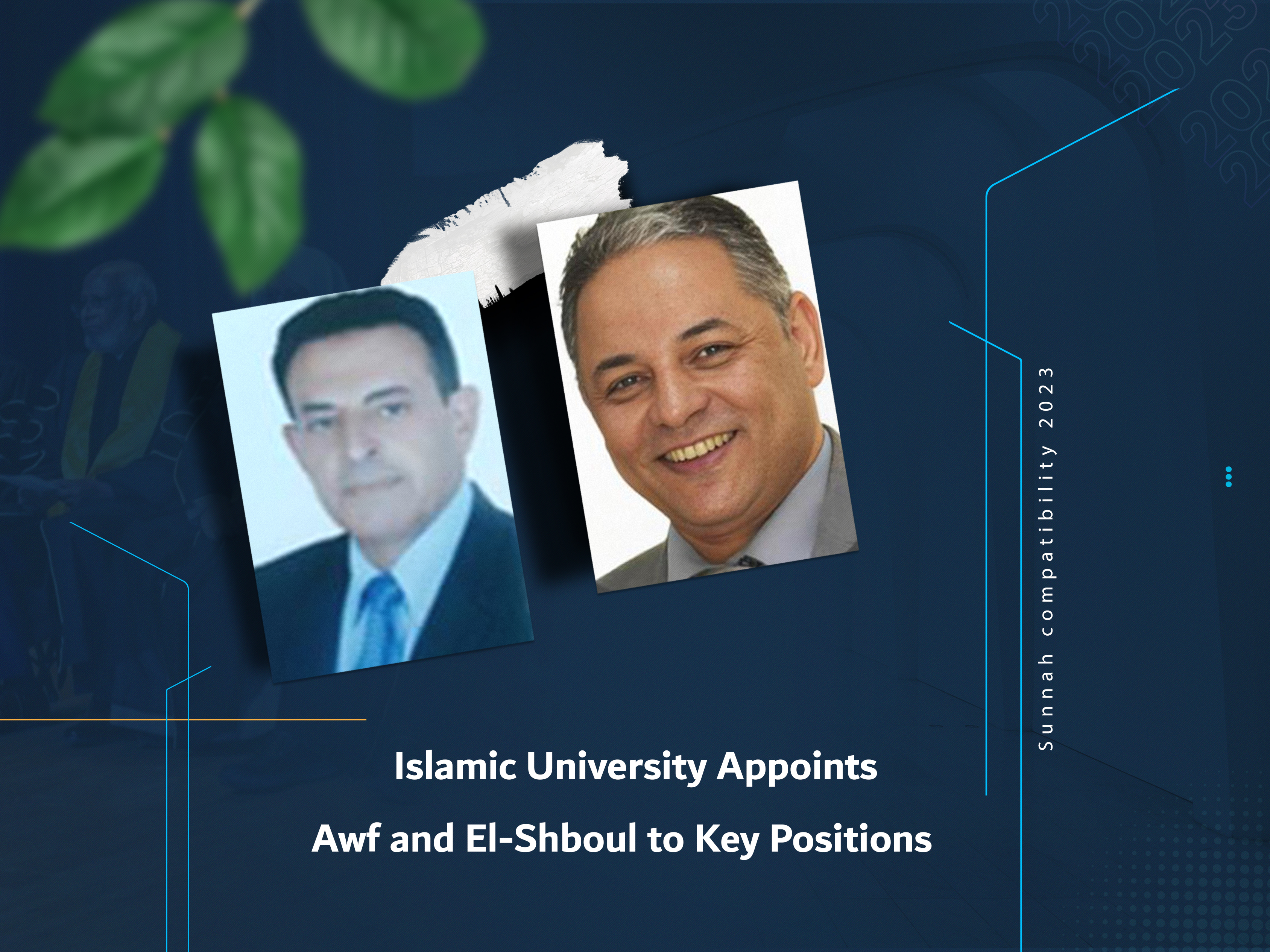 Islamic University Appoints Awf and El-Shboul to Key Positions