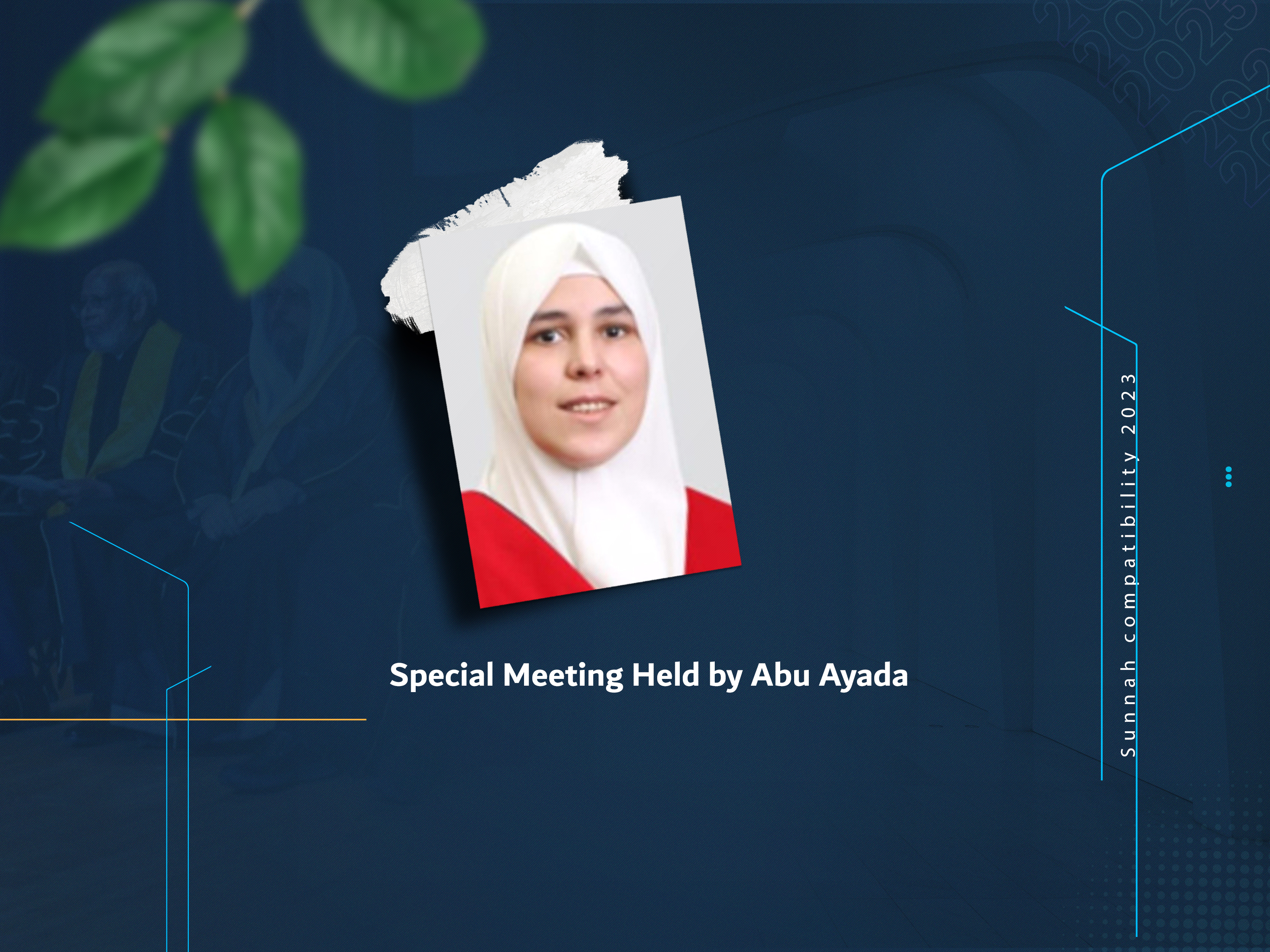 Special Meeting Held by Abu Ayada