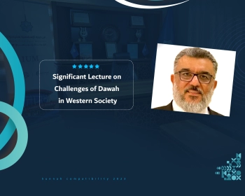 Significant Lecture on Challenges of Dawah in Western Society