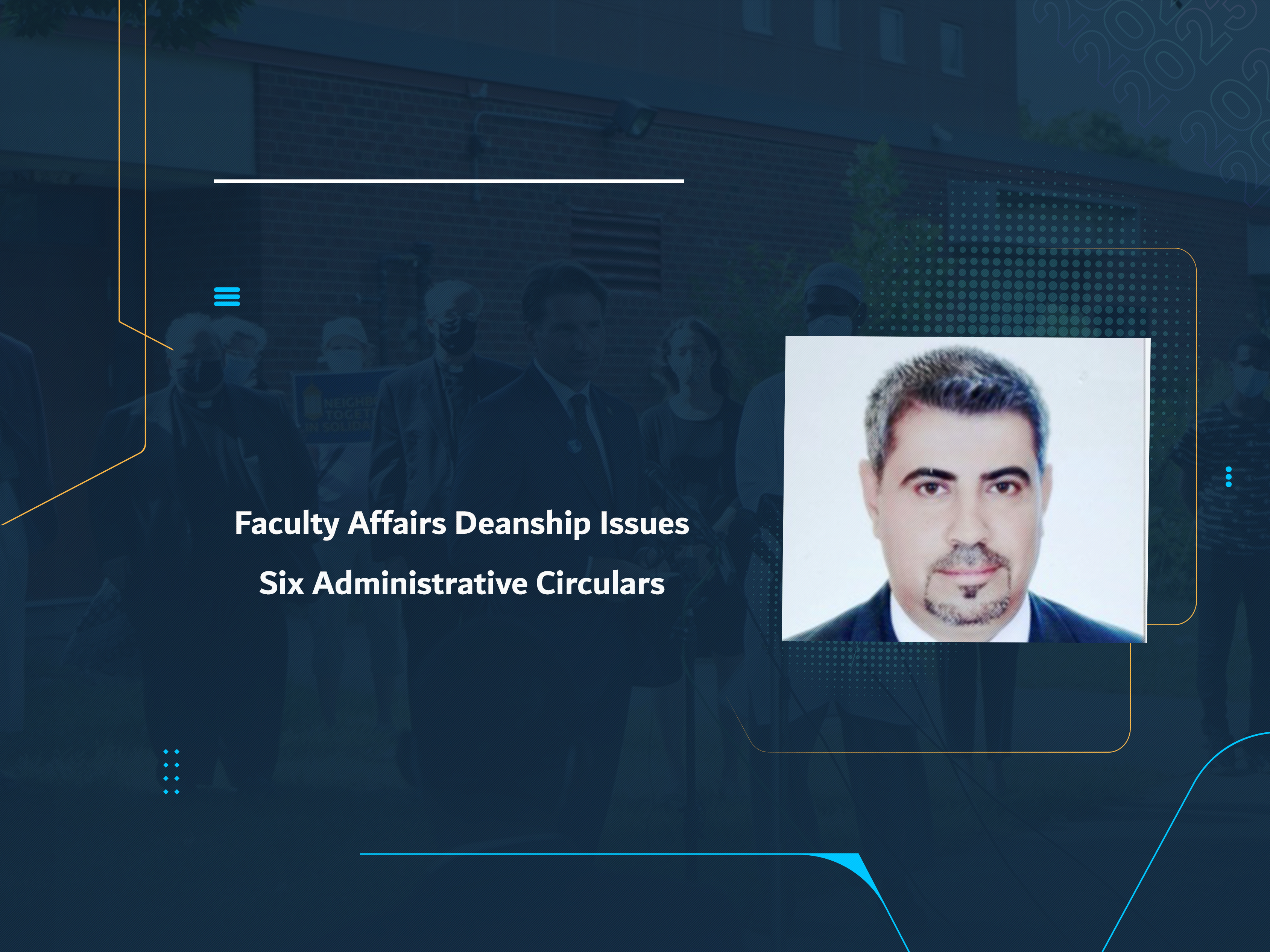 Faculty Affairs Deanship Issues Six Administrative Circulars