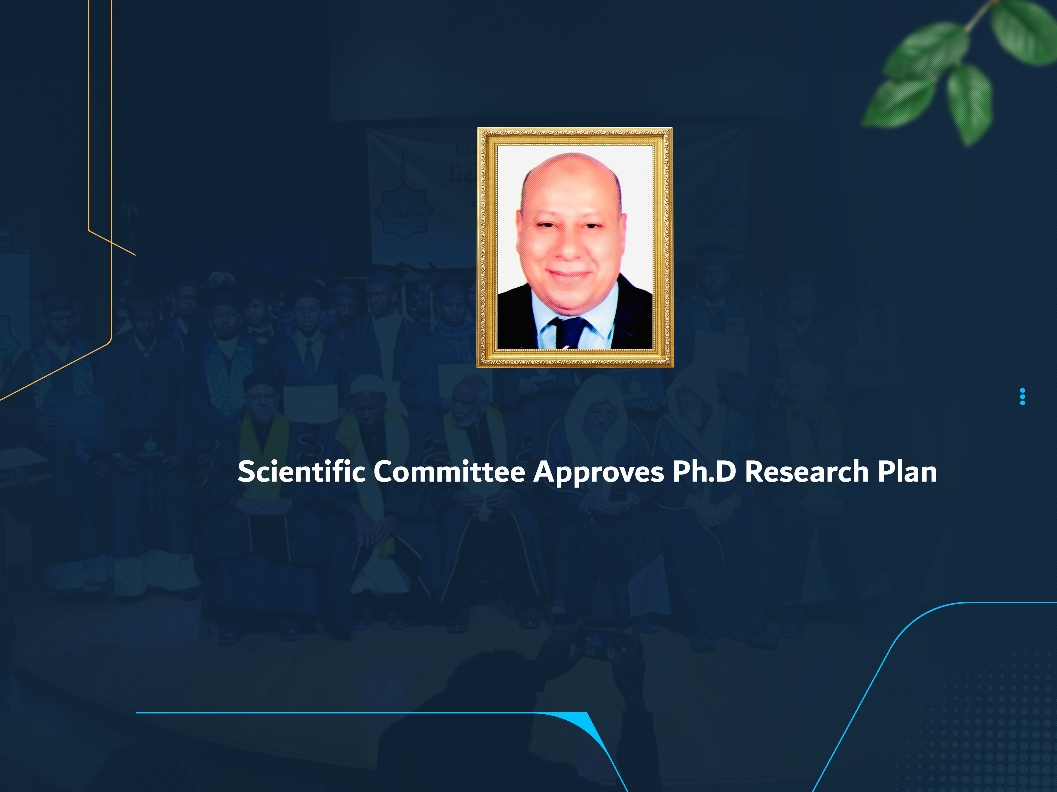 Scientific Committee Approves Ph.D Research Plan